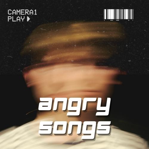 Angry Songs