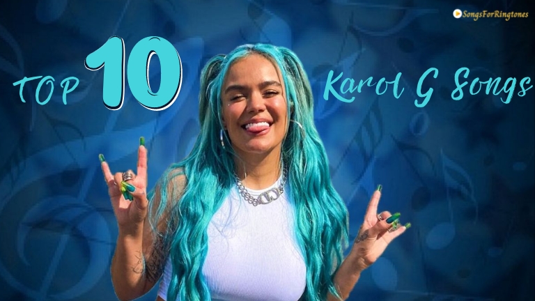 The Ultimate Karol G Top Songs: A Countdown of Her Top 10 Hits