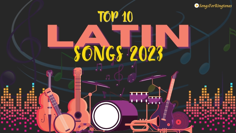 Top Latin Songs 2023: The Rhythm of the Year