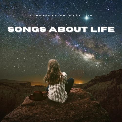 Songs About Life