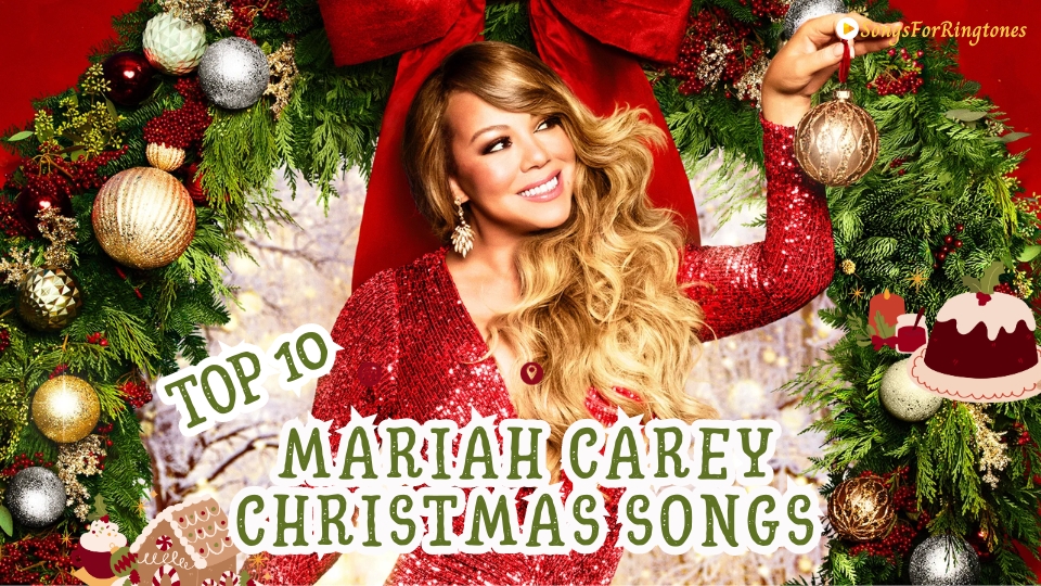 Mariah Carey Christmas Songs 2023: A Countdown of Festive Favorites